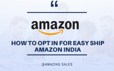 How to opt in for easy ship amazon india